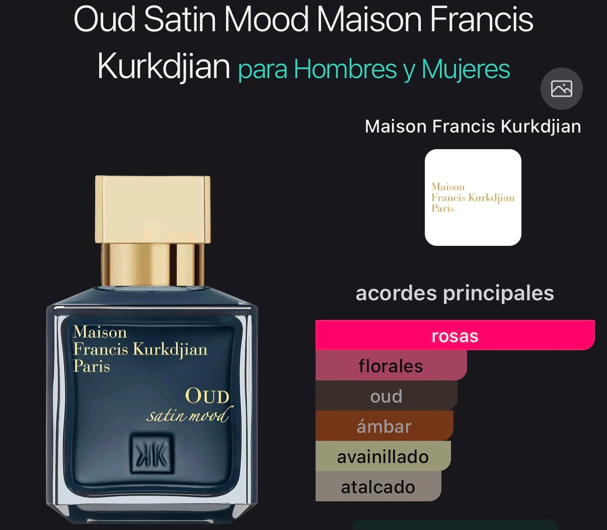 Acordes principales de Oud Satin Mood de Maison Francis Kurkdjian