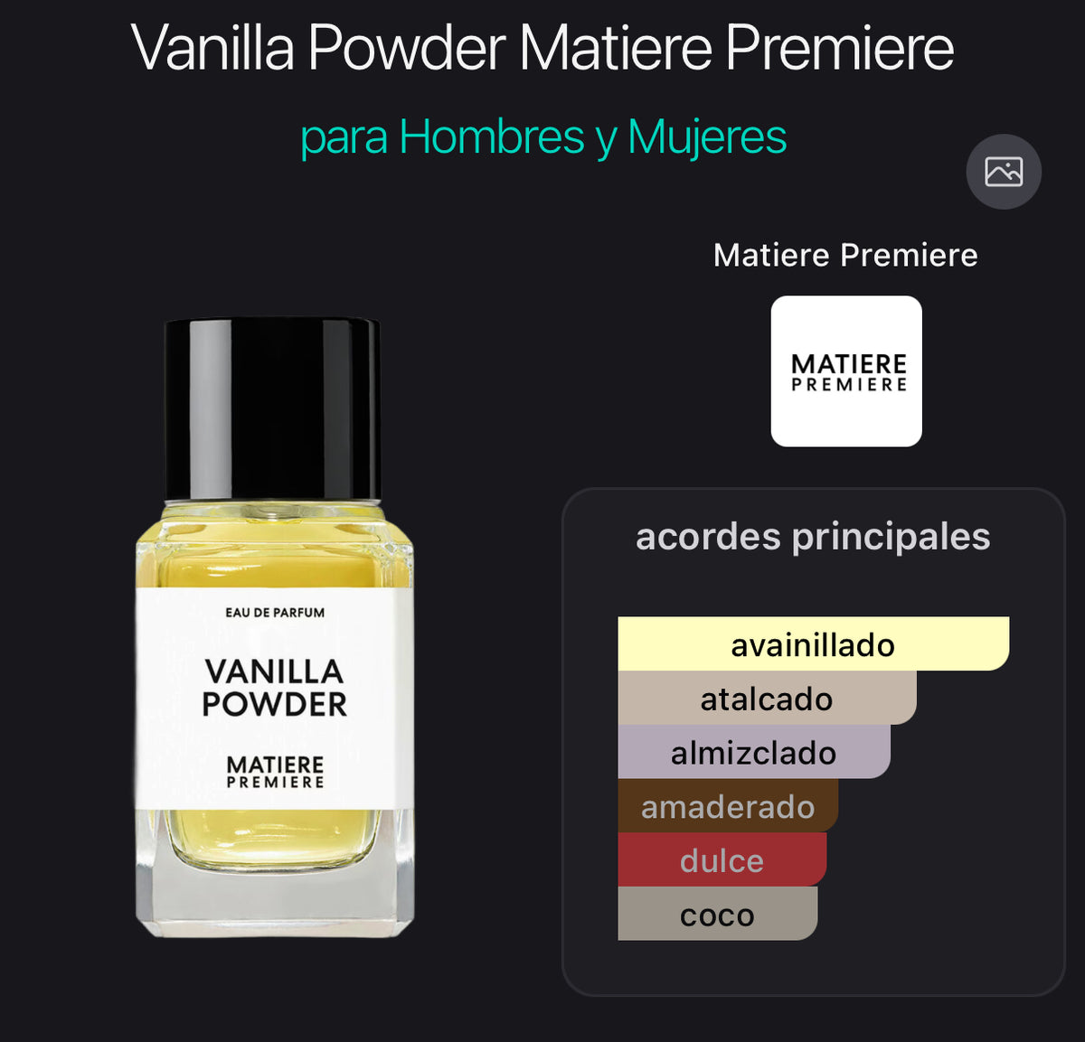Acordes principales de Vanilla Powder Eau de Parfum de Matière Première