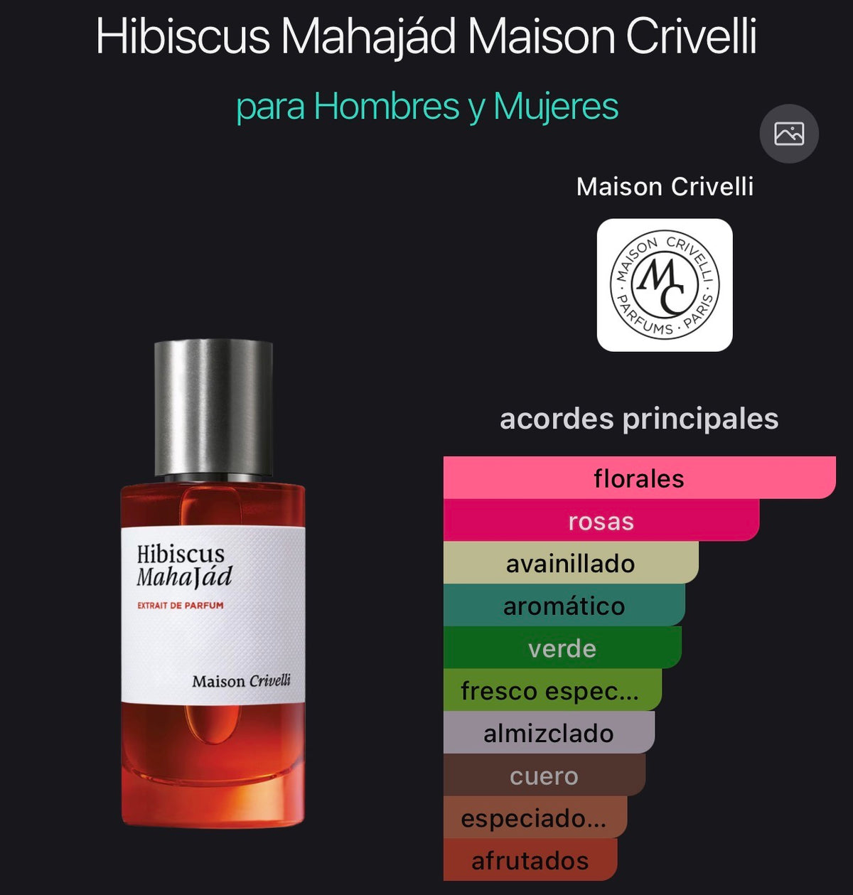 Acordes principales de Hibiscus Mahajád de Maison Crivelli