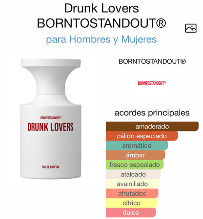 Drunk Lovers Eau de Parfum Born to Stand Out (Preventa)